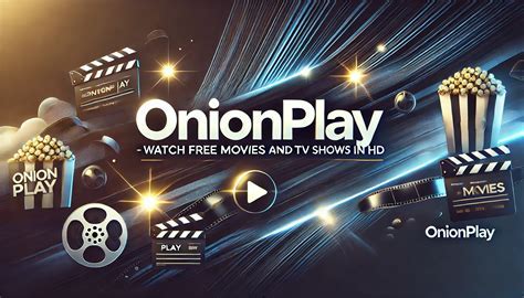 onion free movies online.